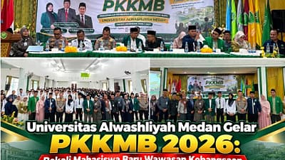 Universitas Alwashliyah Medan Gelar PKKMB 2026: Bekali Mahasiswa Baru Wawasan Kebangsaan Hingga Era Digital