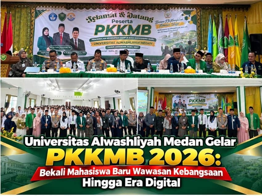 Universitas Alwashliyah Medan Gelar PKKMB 2026: Bekali Mahasiswa Baru Wawasan Kebangsaan Hingga Era Digital